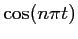 $ \cos(n\pi t)$