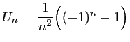 $ U_n=\dfrac{1}{n^2}\Bigl( (-1)^n-1\Bigr)$
