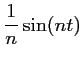 $ \dfrac{1}{n}\sin(nt)$
