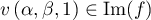 $v\lp\alpha,\beta,1\rp\in\text{Im}(f)$