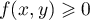 $f(x,y)\geqslant0$