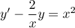 $y'-\dfrac2xy=x^2$