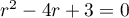 $r^2-4r+3=0$