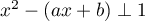 $x^2-(ax+b)\perp 1$