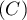$(C)$