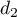 $d_2$