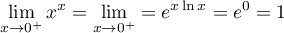 $\dsp\lim_{x\to0^+}x^x=\lim_{x\to0^+}=e^{x\ln x}=e^0=1$
