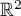 $\mathbb R^2$