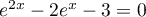 $e^{2x}-2e^x-3=0