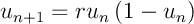 $u_{n+1}=ru_n\lp1-u_n\rp$