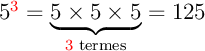 5^3=5x5x5=125