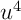 $u^4$