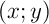 $ (x;y)$
