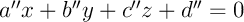 $a''x+b''y+c''z+d''=0$