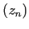 $ \left(z_n\right)$